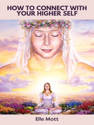 cover image of How to Connect With Your Higher Self